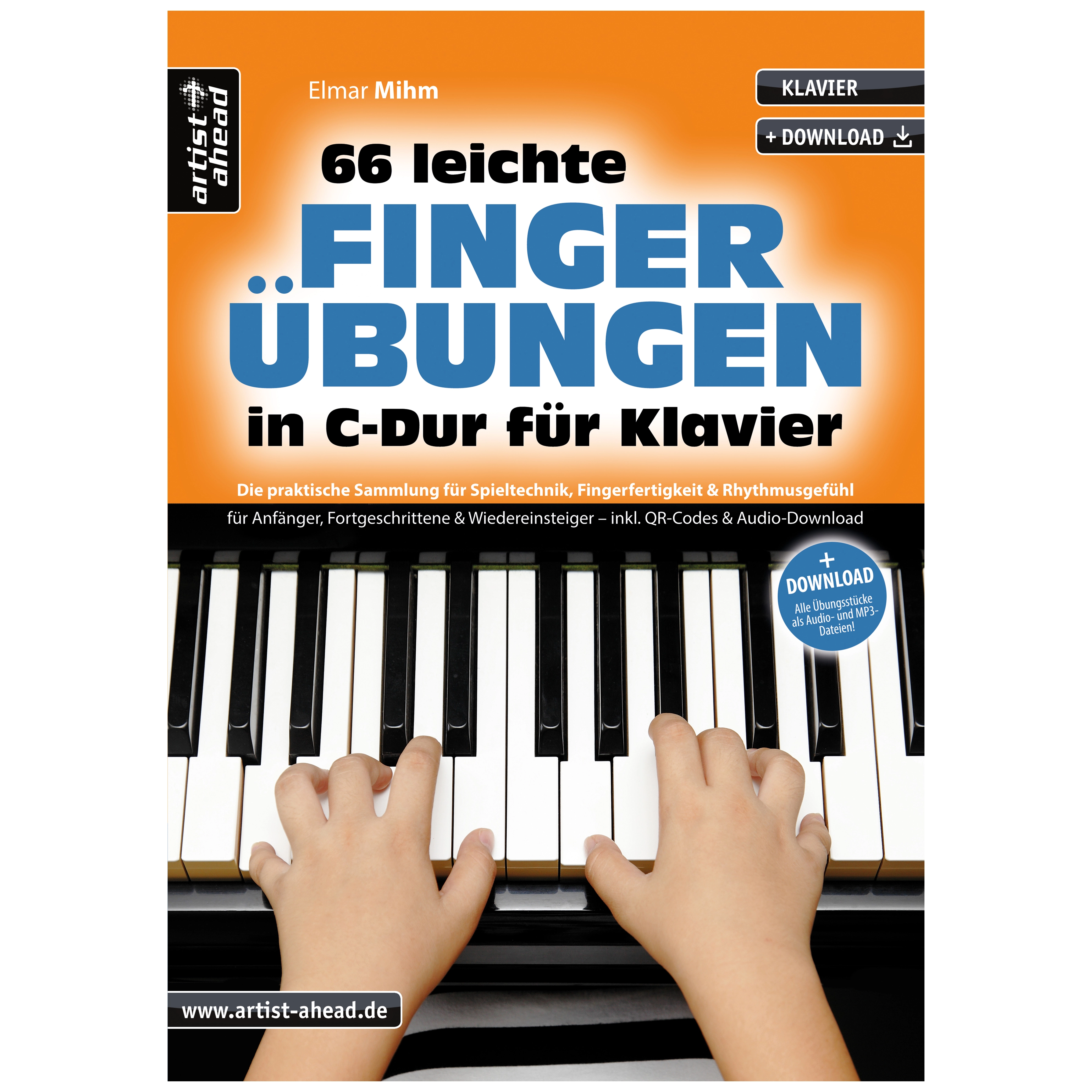 Artist Ahead 66 leichte Fingerübungen in C-Dur für Klavier - Elmar Mihm 1