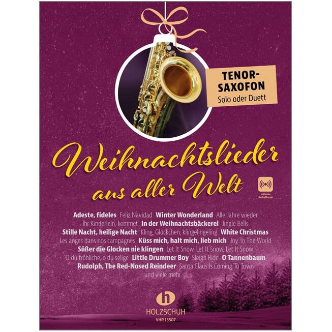 Holzschuh Verlag Weihnachtslieder aus aller Welt - Tenorsaxofon