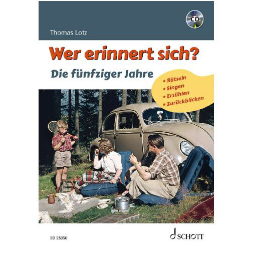 Schott Wer erinnert sich? Die fünfziger Jahre